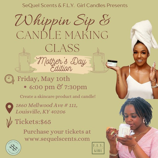Skincare + Candle Making Class